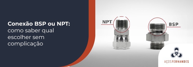 aços-ferandes_Conexão BSP ou NPT